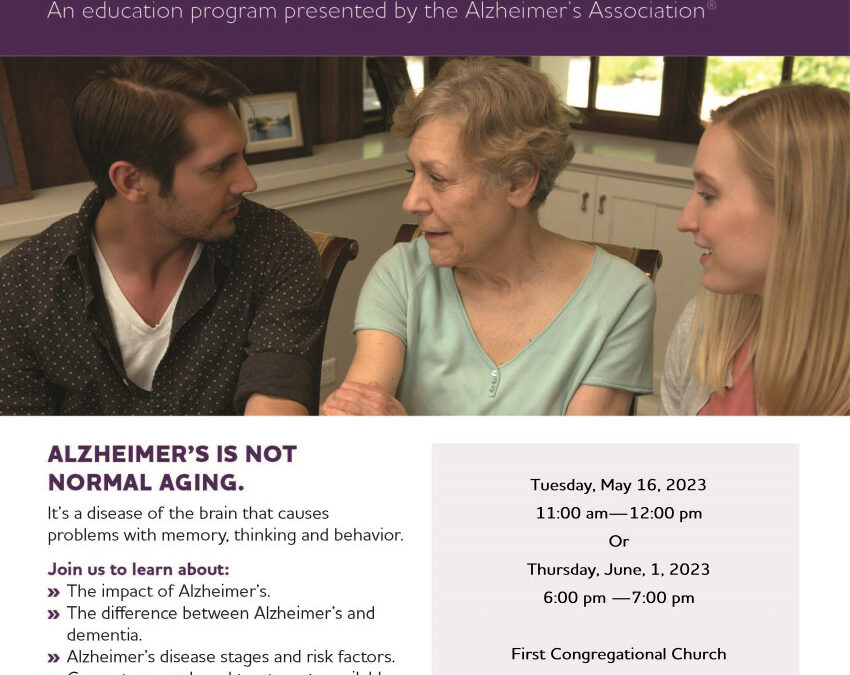 Understanding Alzheimer’s and Dementia May 16 and June 1